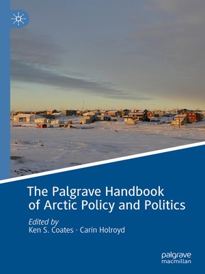 cover image of The Palgrave Handbook of Arctic Policy and Politics